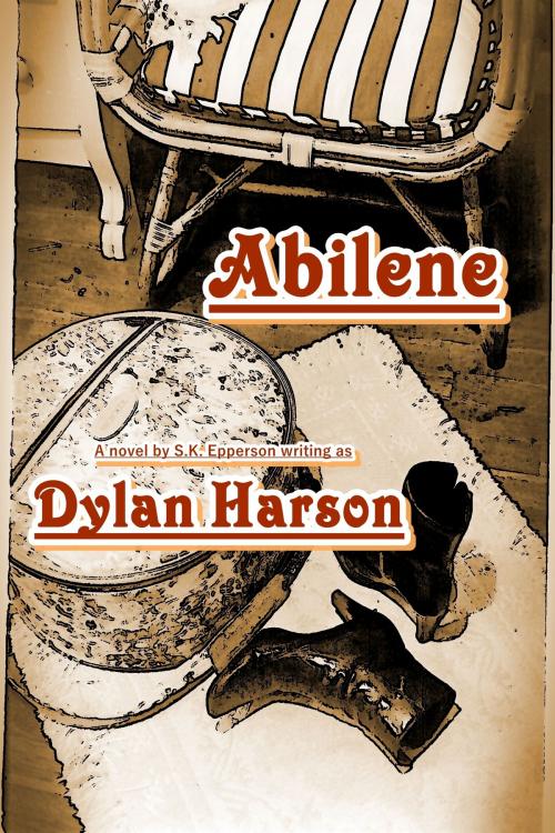 Cover of the book Abilene by S.K. Epperson, S.K. Epperson