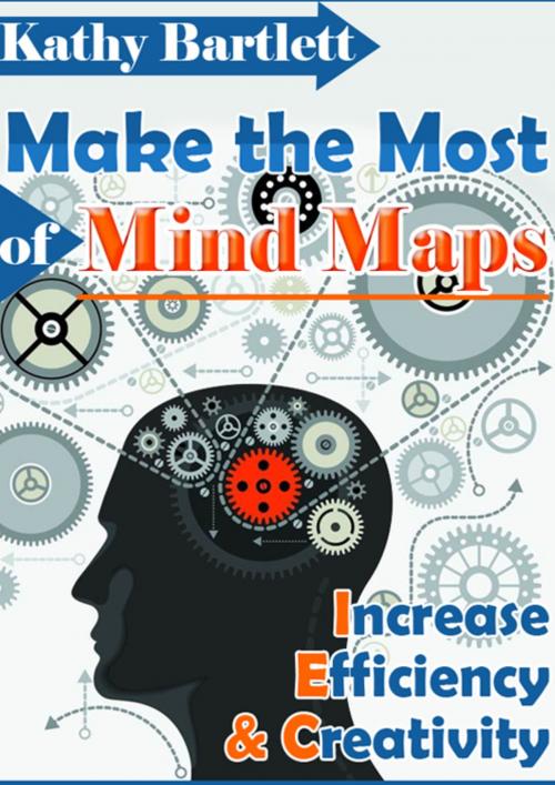 Cover of the book Make the Most of Mind Maps by Kathy Bartlett, CPublishing