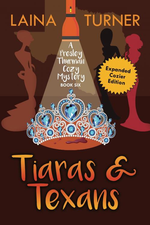Cover of the book Tiaras & Texans by Laina Turner, Five Seas Ink