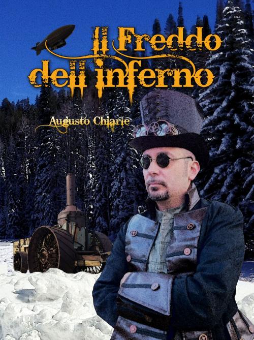 Cover of the book Il freddo dell'inferno by Augusto Chiarle, Augusto Chiarle