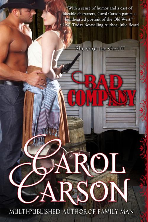 Cover of the book Bad Company by Carol Carson, Carol Carson