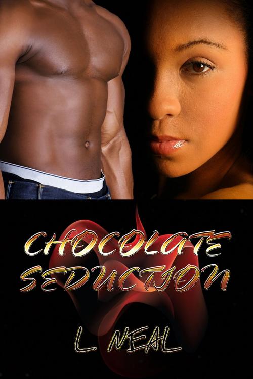 Cover of the book Chocolate Seduction by L. Neal, L. Neal