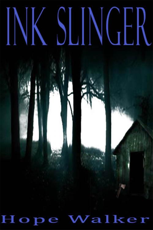 Cover of the book Ink Slinger by Hope Walker, Hope Walker