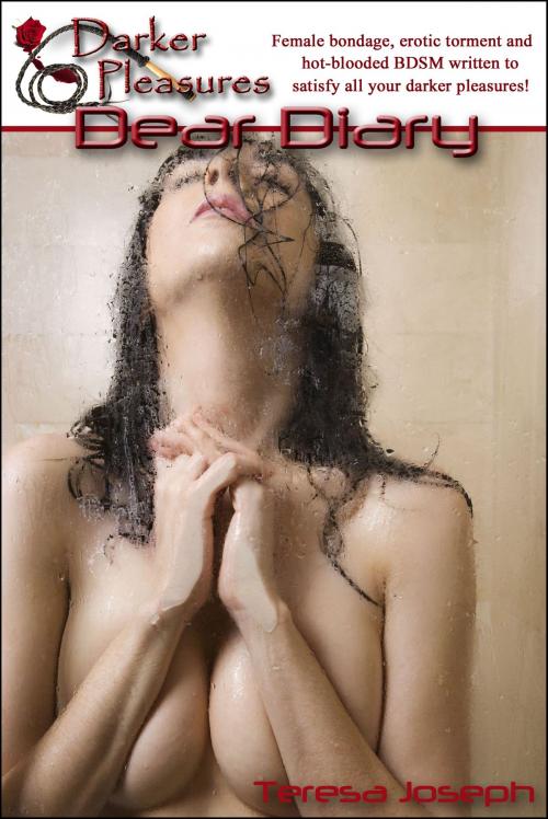 Cover of the book Dear Diary by Teresa Joseph, Darker Pleasures