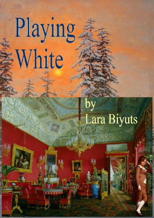 Cover of the book Playing White by Lara Biyuts, Lara Biyuts