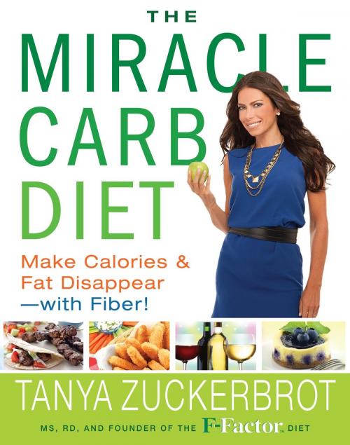 Cover of the book The Miracle Carb Diet by Tanya Zuckerbrot, Hachette Books