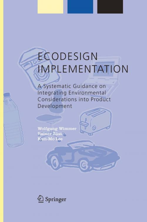 Cover of the book ECODESIGN Implementation by Rainer Züst, Kun Mo LEE, Wolfgang Wimmer, Springer Netherlands