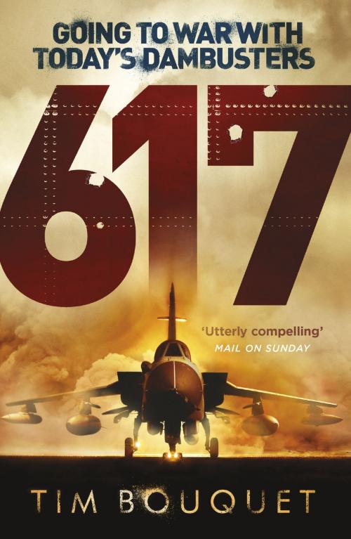 Cover of the book 617 by Tim Bouquet, Orion Publishing Group