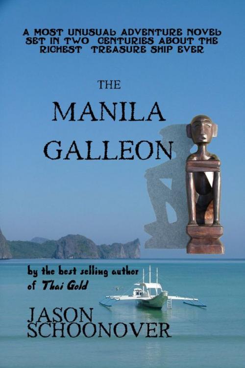 Cover of the book The Manila Galleon by Jason Schoonover, Jason Schoonover
