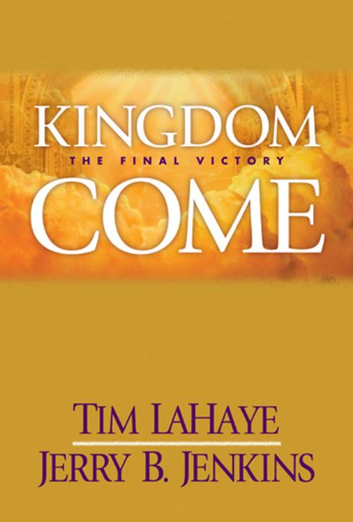 Cover of the book Kingdom Come by Tim LaHaye, Jerry B. Jenkins, Tyndale House Publishers, Inc.