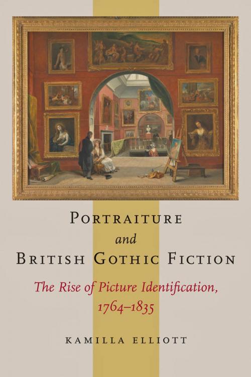 Cover of the book Portraiture and British Gothic Fiction by Kamilla Elliott, Johns Hopkins University Press