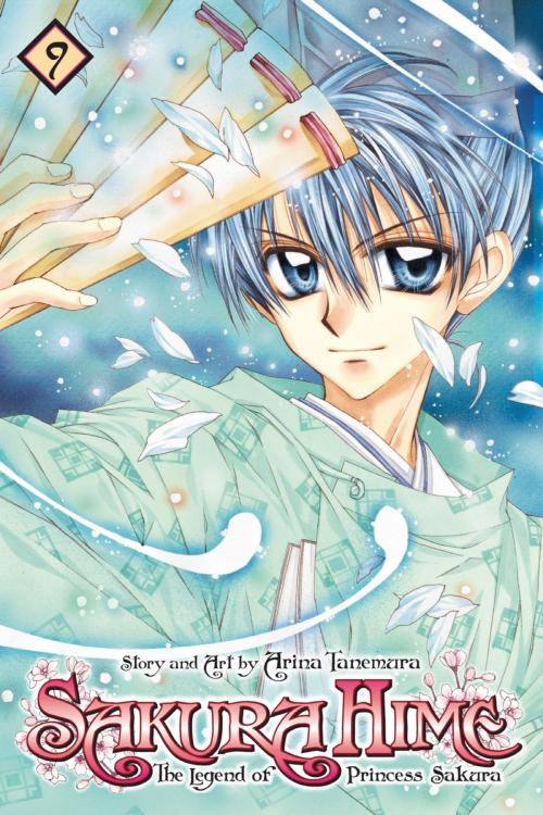 Cover of the book Sakura Hime: The Legend of Princess Sakura, Vol. 9 by Arina Tanemura, VIZ Media