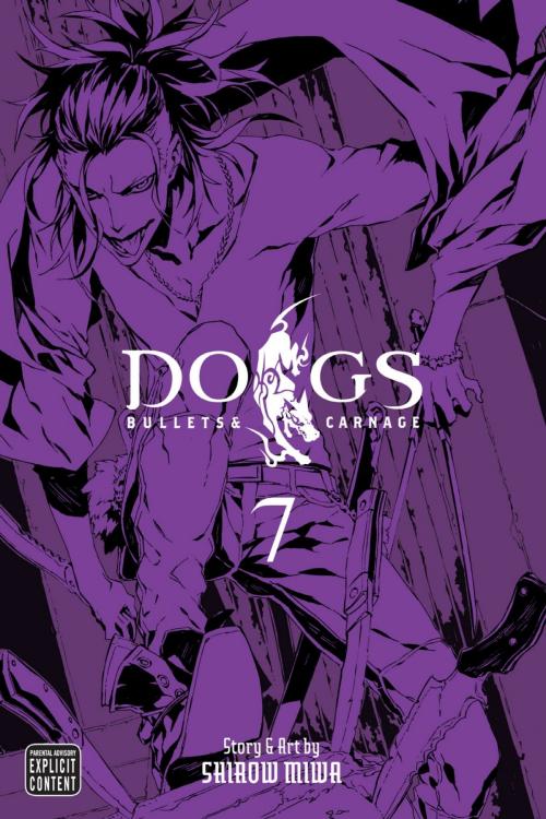 Cover of the book Dogs, Vol. 7 by Shirow Miwa, VIZ Media