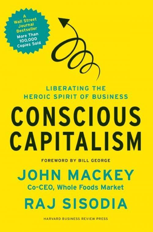Cover of the book Conscious Capitalism by John Mackey, Rajendra Sisodia, Harvard Business Review Press