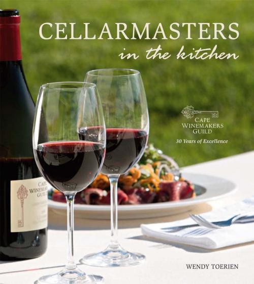 Cover of the book Cellarmasters in the Kitchen by Wendy Toerien, Penguin Random House South Africa