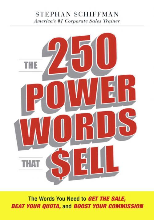 Cover of the book The 250 Power Words That Sell by Stephan Schiffman, Adams Media