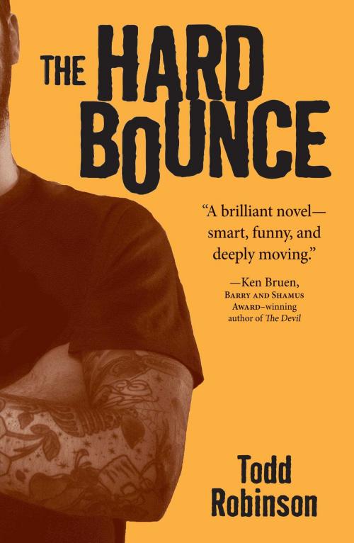 Cover of the book The Hard Bounce by Todd Robinson, Gallery Books