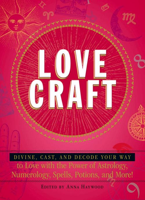 Cover of the book Love Craft by Anna Haywood, Adams Media