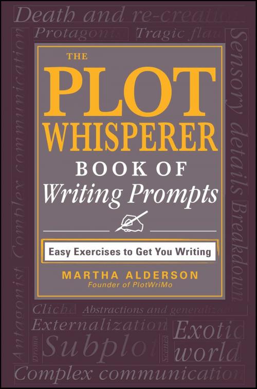 Cover of the book The Plot Whisperer Book of Writing Prompts by Martha Alderson, Adams Media