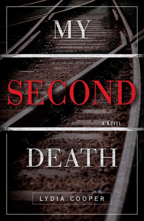 Cover of the book My Second Death by Lydia Cooper, Gallery Books