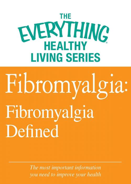 Cover of the book Fibromyalgia: Fibromyalgia Defined by Adams Media, Adams Media