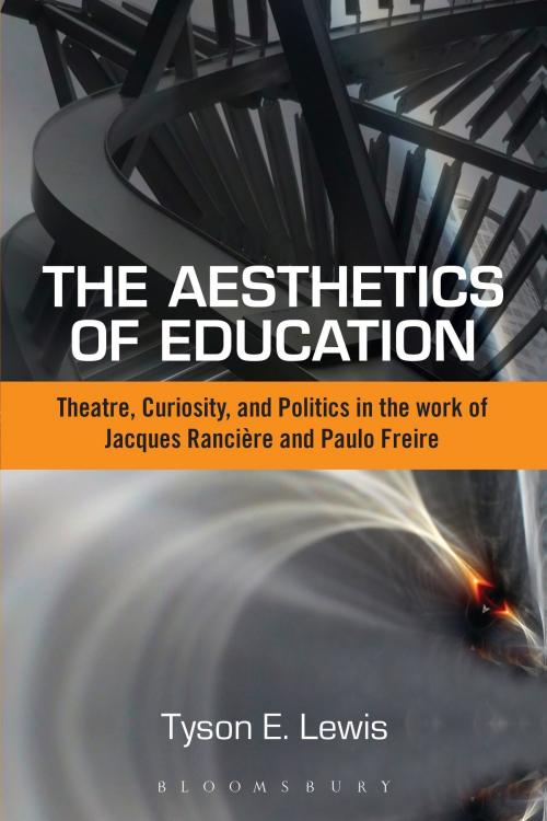 Cover of the book The Aesthetics of Education by Dr Tyson E. Lewis, Bloomsbury Publishing