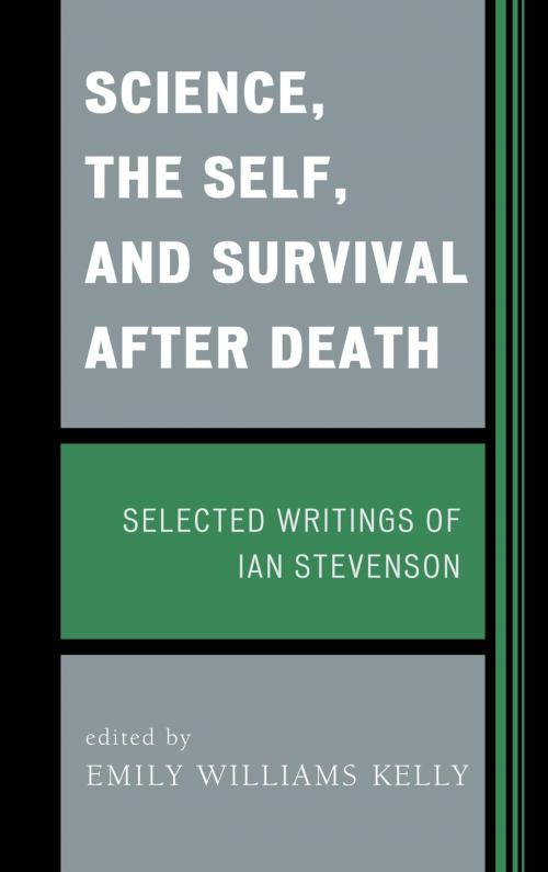Cover of the book Science, the Self, and Survival after Death by , Rowman & Littlefield Publishers