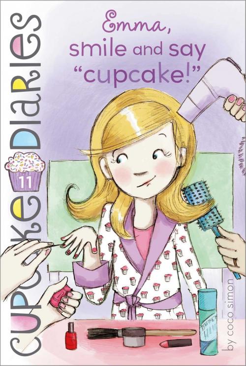 Cover of the book Emma, Smile and Say "Cupcake!" by Coco Simon, Simon Spotlight