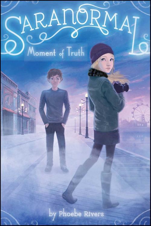 Cover of the book Moment of Truth by Phoebe Rivers, Simon Spotlight