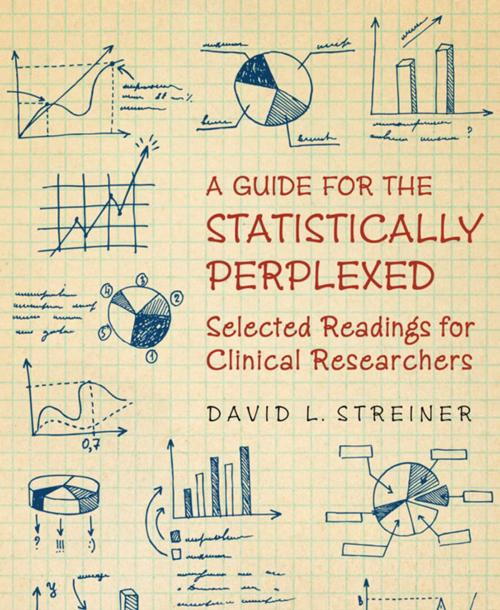 Cover of the book A Guide for the Statistically Perplexed by David L. Streiner, Canadian Psychiatric Association, University of Toronto Press, Scholarly Publishing Division