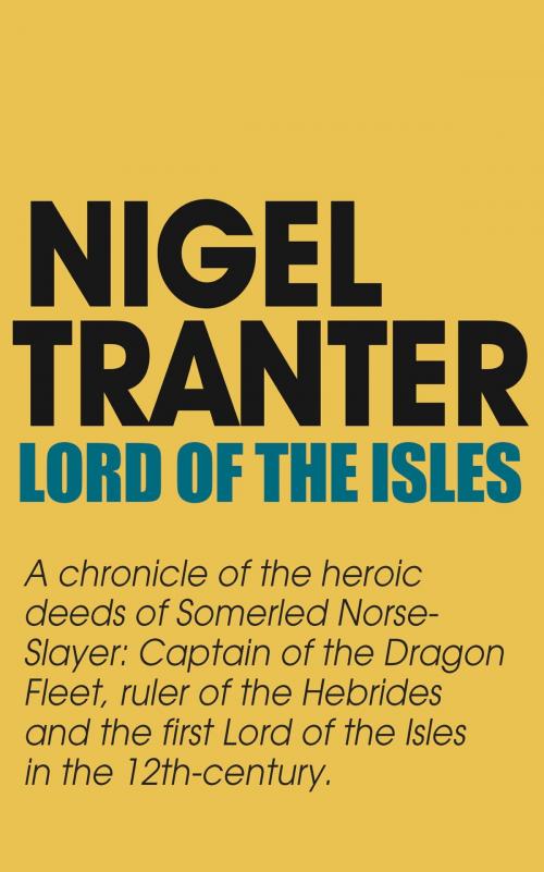 Cover of the book Lord of the Isles by Nigel Tranter, Hodder & Stoughton