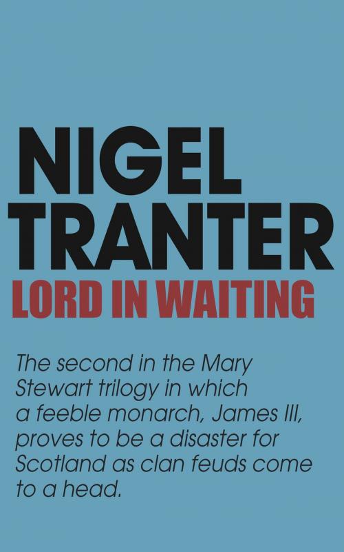 Cover of the book Lord in Waiting by Nigel Tranter, Hodder & Stoughton