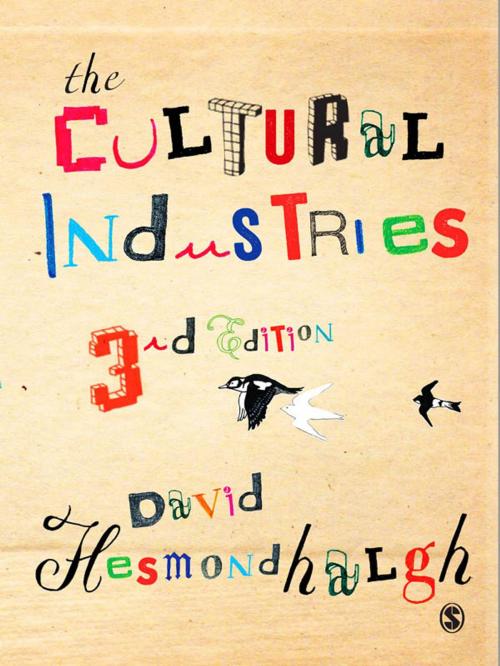 Cover of the book The Cultural Industries by David Hesmondhalgh, SAGE Publications