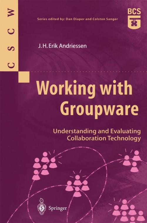 Cover of the book Working with Groupware by J.H. Erik Andriessen, Springer London