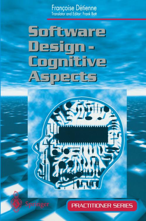 Cover of the book Software Design – Cognitive Aspect by Francoise Detienne, Springer London