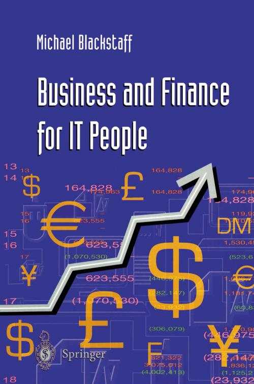 Cover of the book Business and Finance for IT People by Michael Blackstaff, Springer London