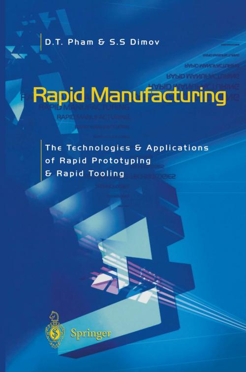 Cover of the book Rapid Manufacturing by S.S. Dimov, Duc Pham, Springer London