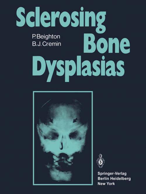 Cover of the book Sclerosing Bone Dysplasias by P. Beighton, H. G. Jacobson, B. J. Cremin, Springer London
