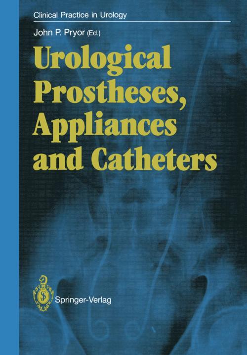 Cover of the book Urological Prostheses, Appliances and Catheters by , Springer London