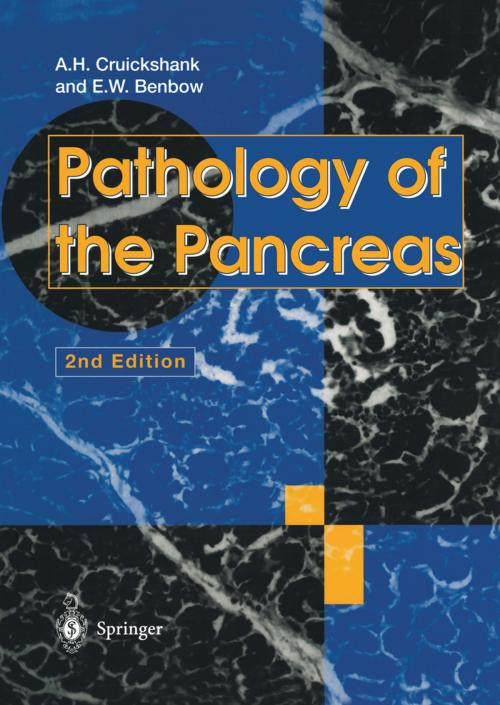 Cover of the book Pathology of the Pancreas by Alan H. Cruickshank, Emyr W. Benbow, Springer London