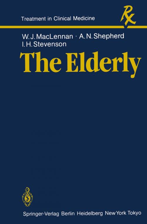 Cover of the book The Elderly by W.J. MacLennan, A.N. Shepherd, I.H. Stevenson, Springer London