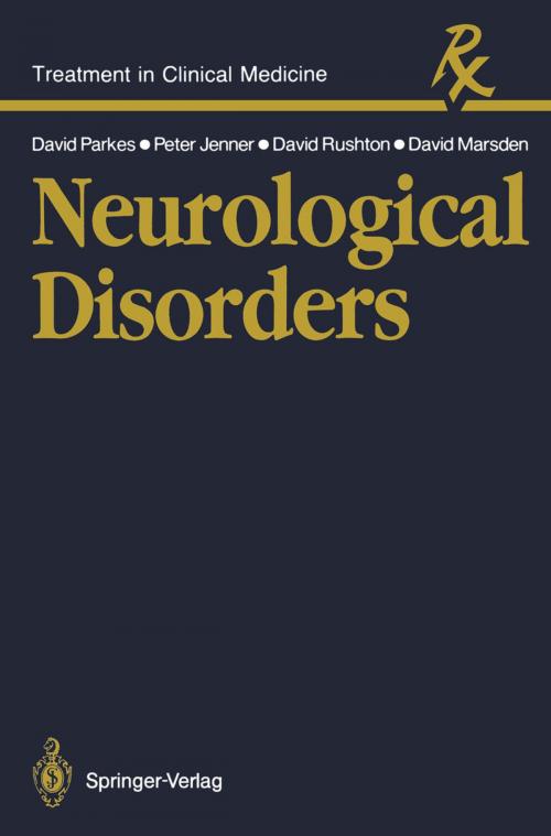 Cover of the book Neurological Disorders by John David Parkes, Peter George Jenner, David Nigel Rushton, Charles David Marsden, Springer London