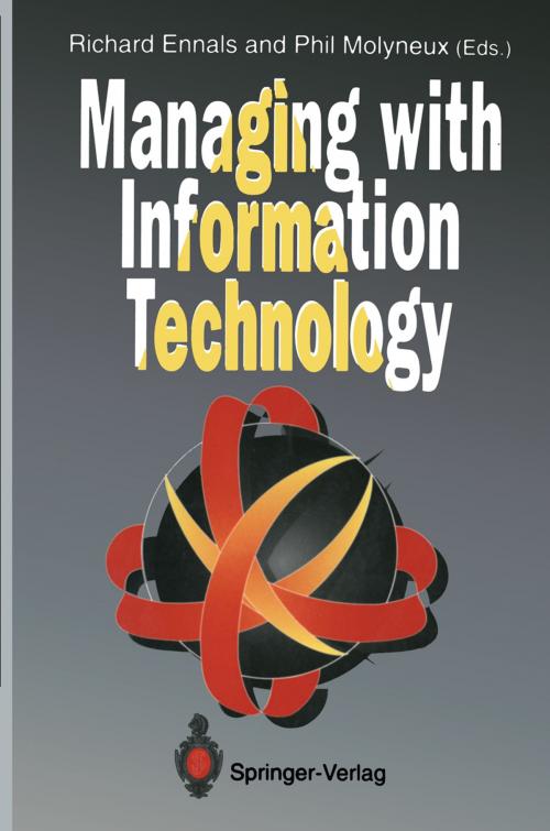 Cover of the book Managing with Information Technology by , Springer London