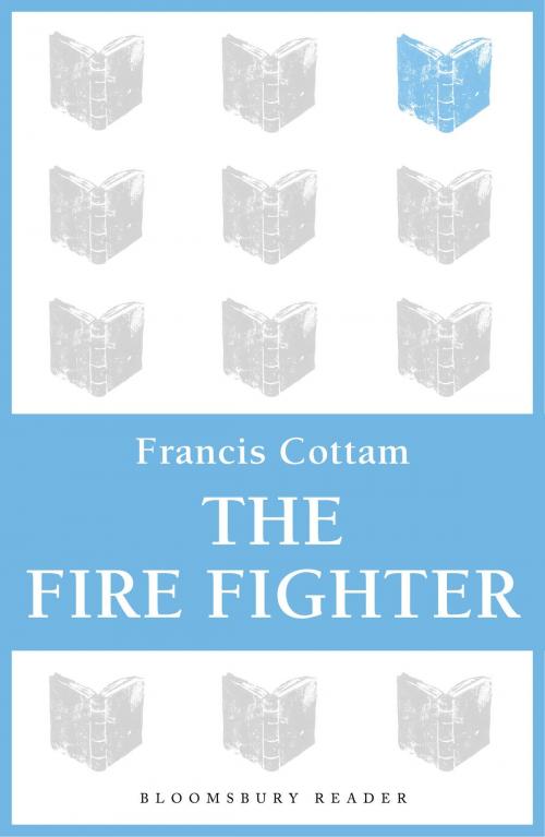 Cover of the book The Fire Fighter by Francis Cottam, Bloomsbury Publishing