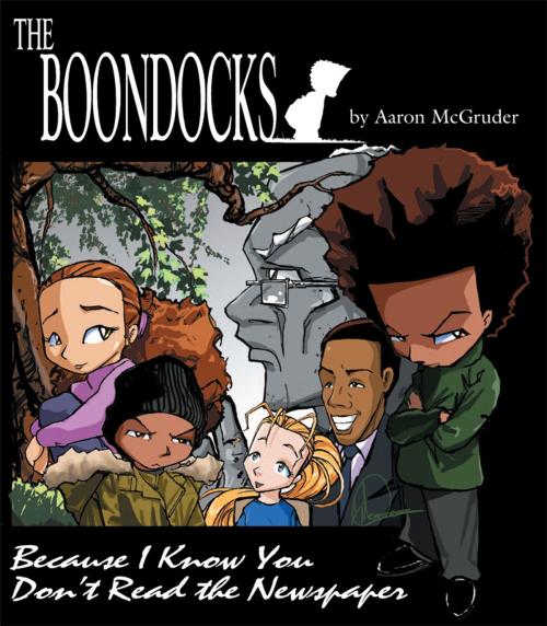 Cover of the book The Boondocks by Aaron McGruder, Andrews McMeel Publishing, LLC