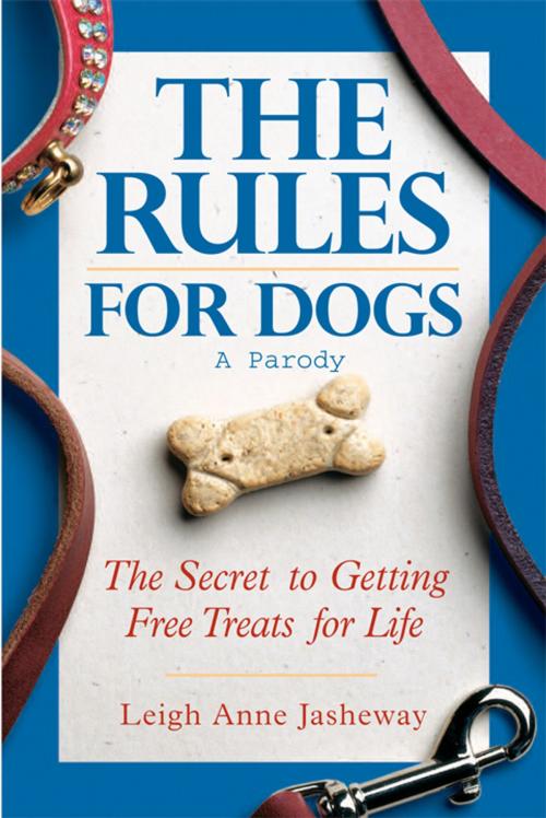 Cover of the book Rules for Dogs by Leigh Anne Jasheway, Andrews McMeel Publishing, LLC
