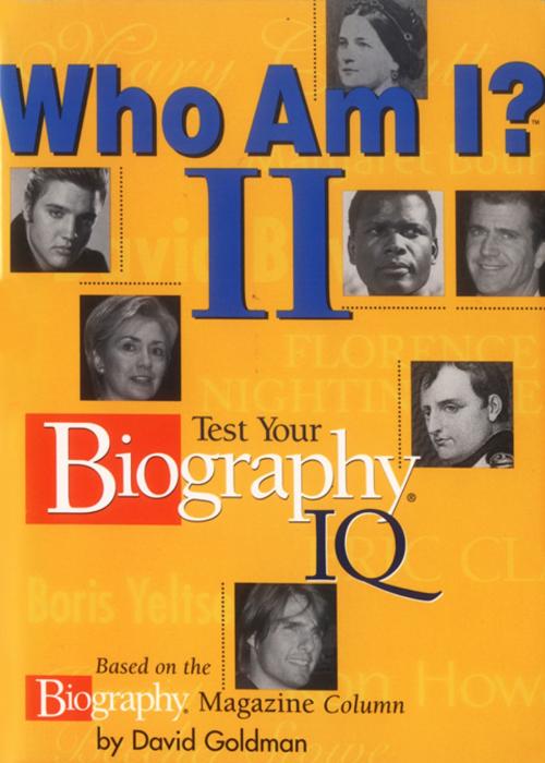 Cover of the book Who Am I? II by Biography Magazine, David Goldman, Andrews McMeel Publishing, LLC