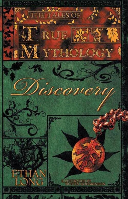 Cover of the book The Tales of True Mythology Discovery by Ethan Long, WestBow Press