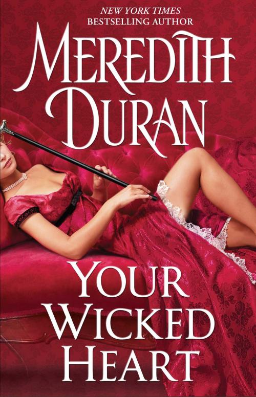 Cover of the book Your Wicked Heart by Meredith Duran, Pocket Star