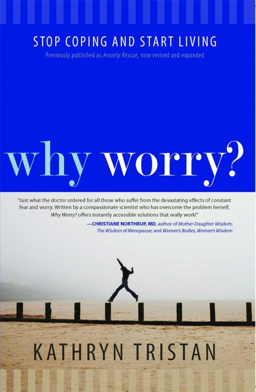 Cover of the book Why Worry? by Kathryn Tristan, Atria Books/Beyond Words